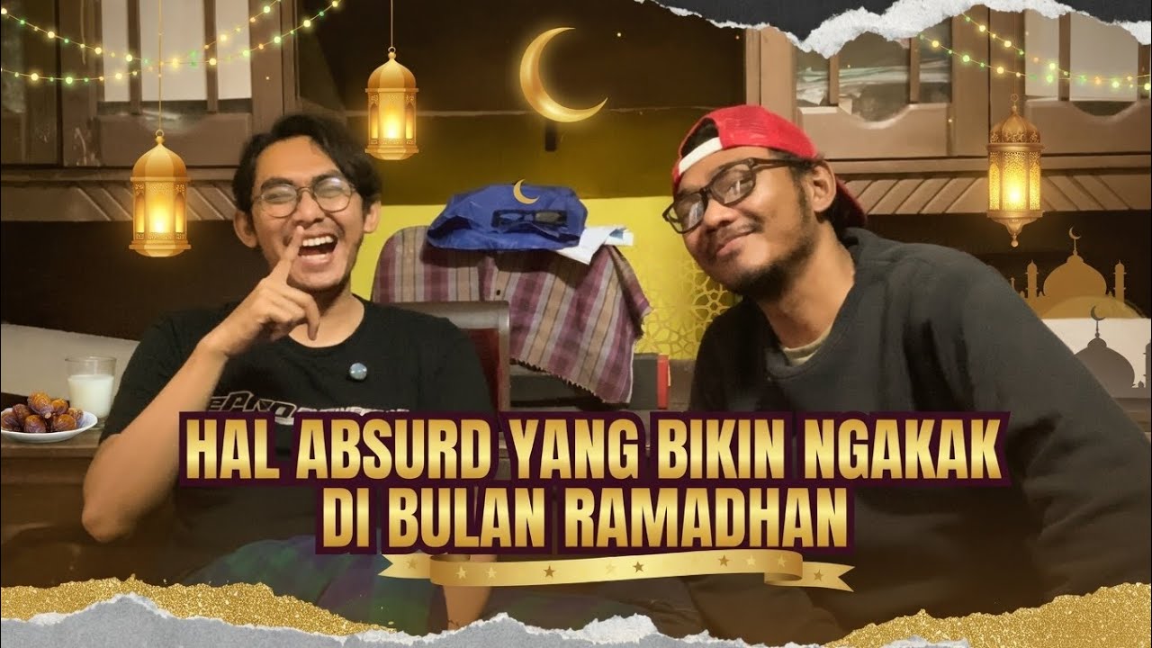 Eps66. Obrolan Santai: Kebiasaan Absurd yang Bikin Ngakak Saat Ramadhan.