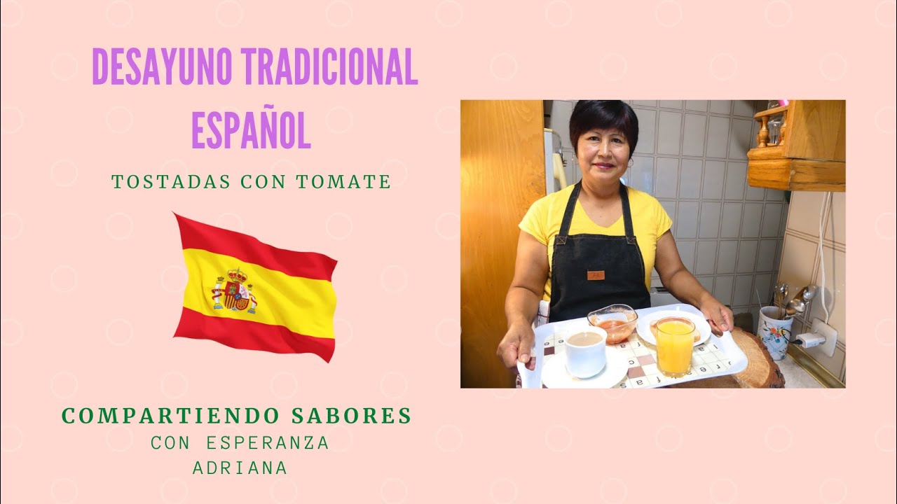 DESAYUNO TRADICIONAL ESPAÑOL