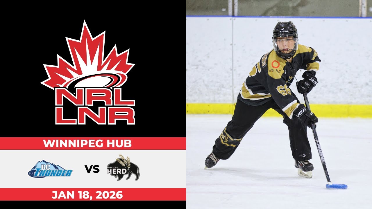 2025-26 NRL-LNR West Winnipeg Hub ⭕ BC Thunder vs. Manitoba Herd 2026-01-18 8:00 AM CT