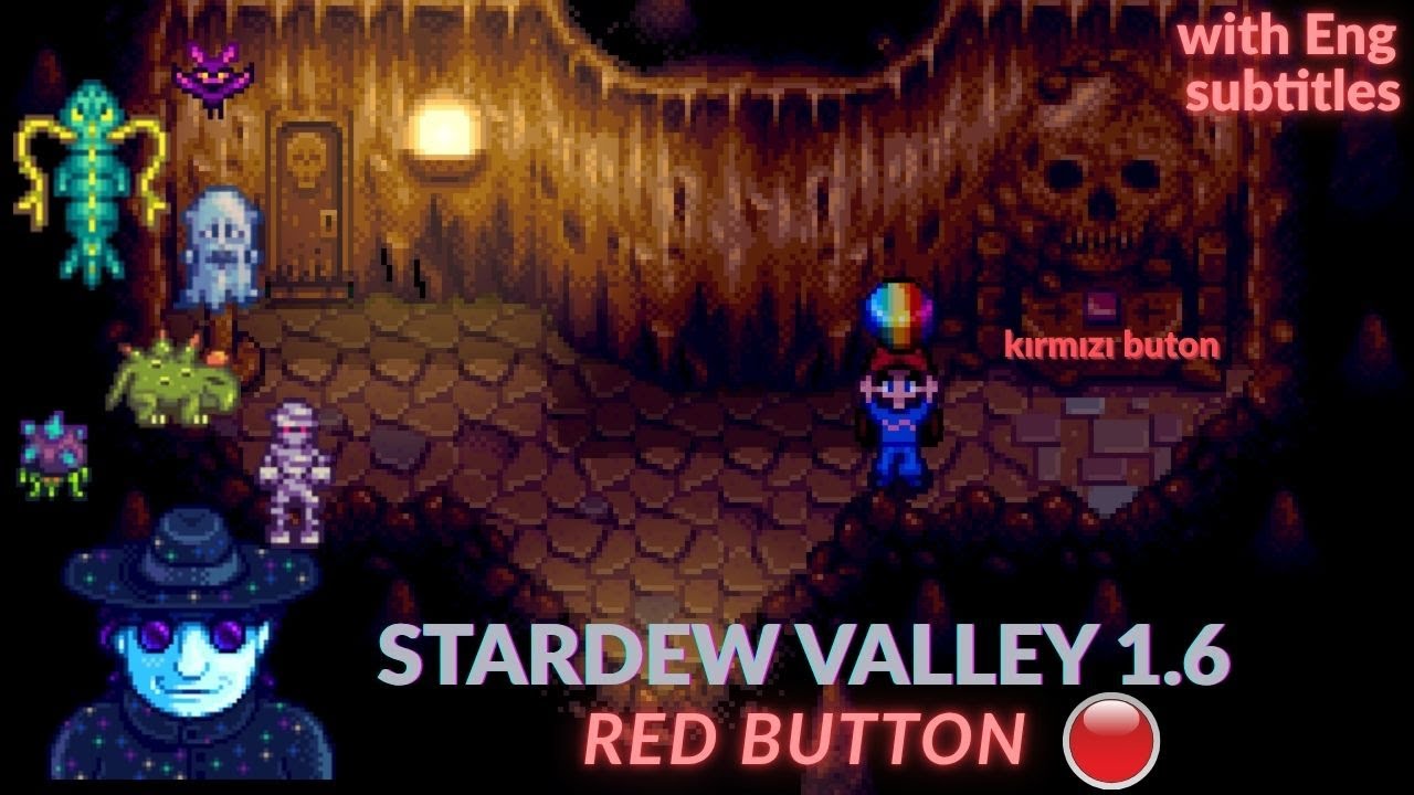 STARDEW VALLEY KAFATASI MAĞARASI KIRMIZI BUTON | SCULL CAVERN RED BUTTON 1.6 UPDATE