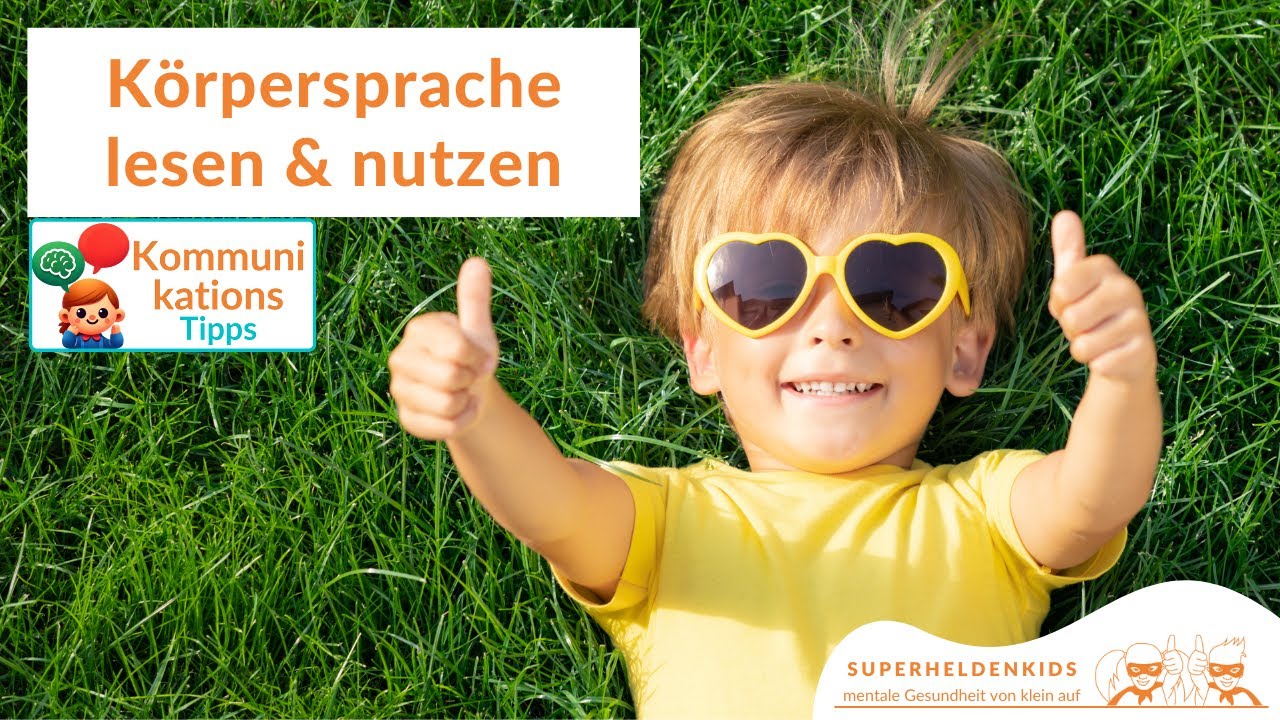 Körpersprache lesen und nutzen: So verstehst du Kinder besser #kommunikation #körpersprache #kinder