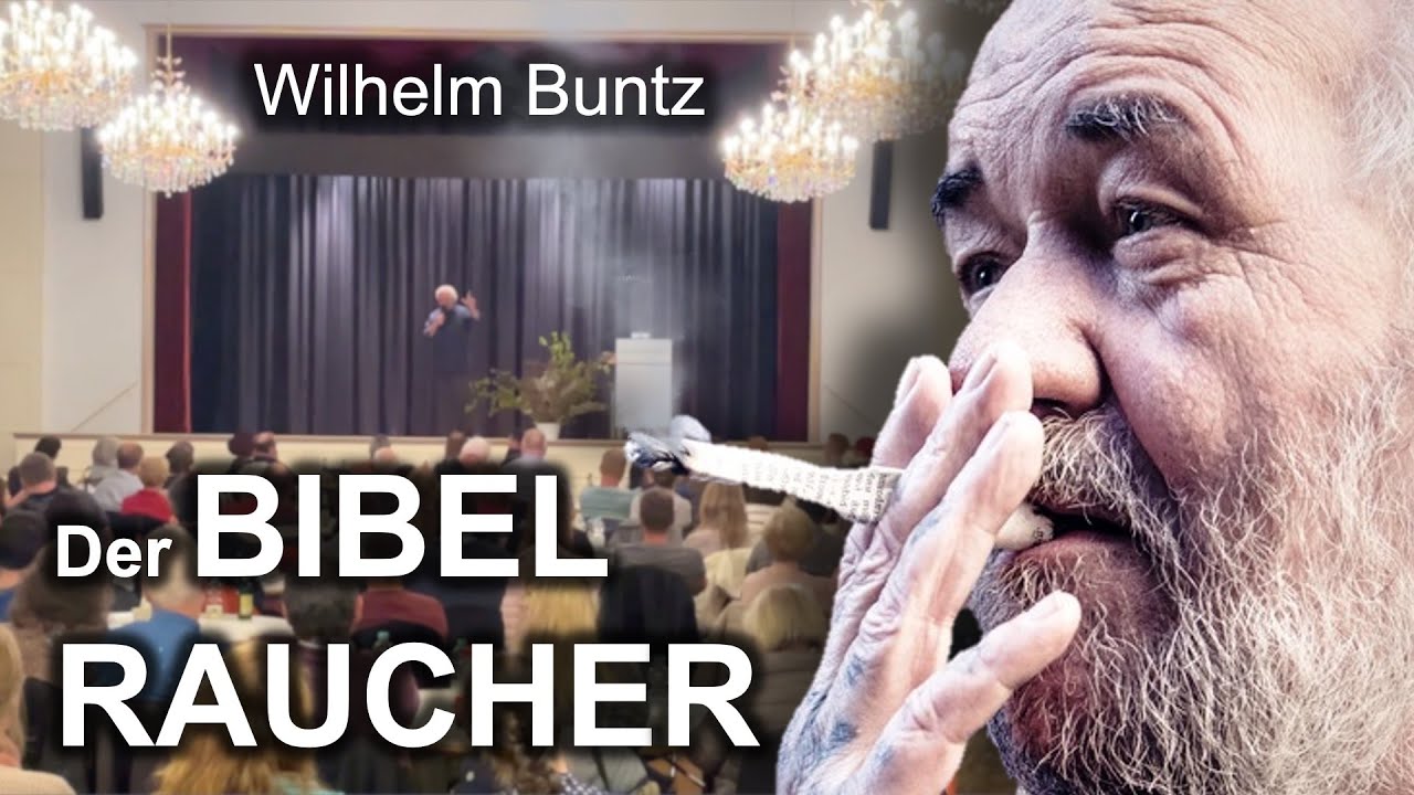 Der Bibelraucher Wilhelm Buntz
