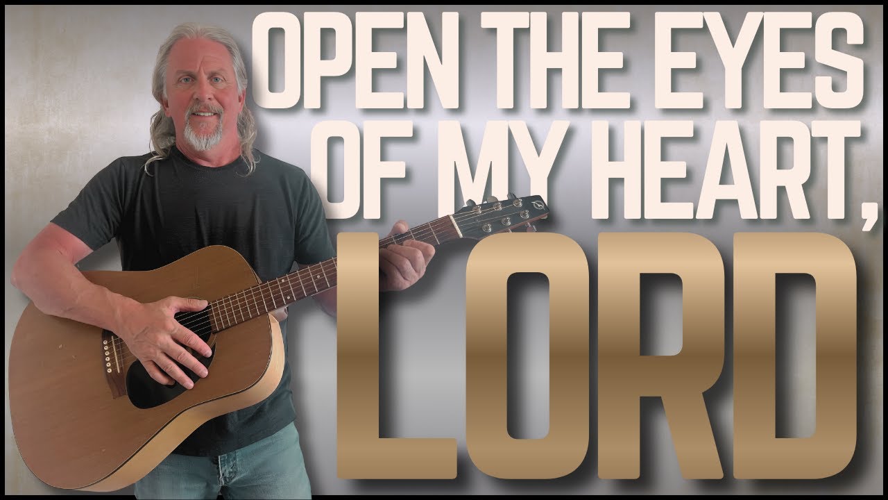 Beginner Guitar Lesson: Open The Eyes Of My Heart