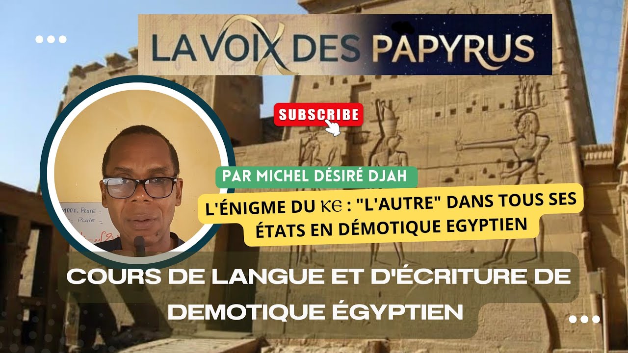 L’Énigme du ⲔⲈ: l'