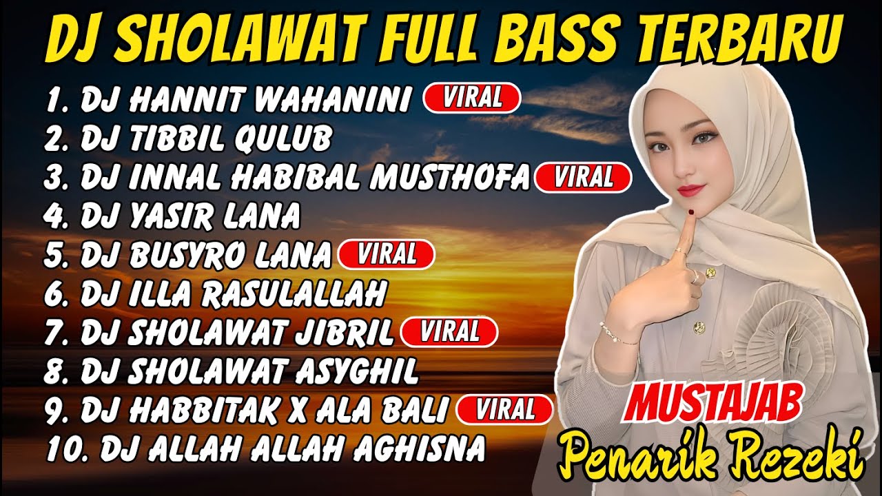 DJ SHOLAWAT TERBARU 2025 - HANNIT WAHANINI, HABBITAK X ALA BALI, BUSYRO LANA, SHOLAWAT JIBRIL