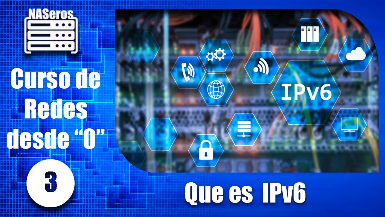 Qué es IPv6. Curso de redes desde 0 | Cap 3 |