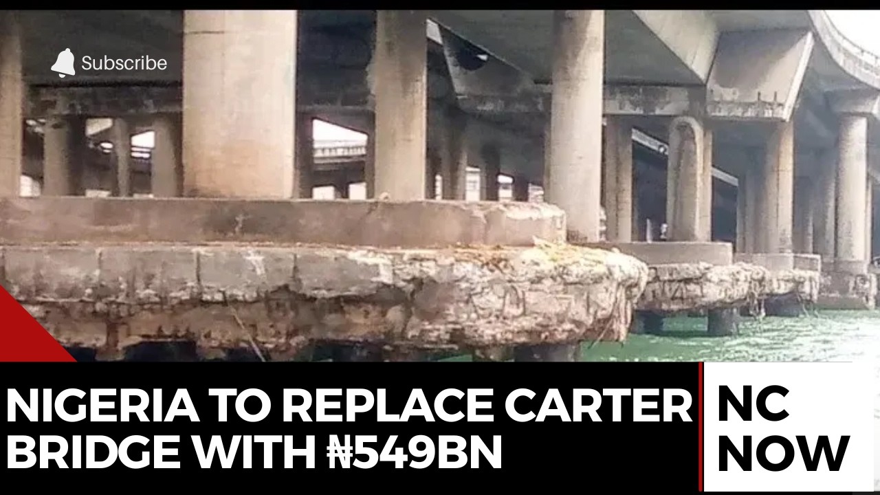 Nigeria To Replace Carter Bridge With ₦549bn New Structure