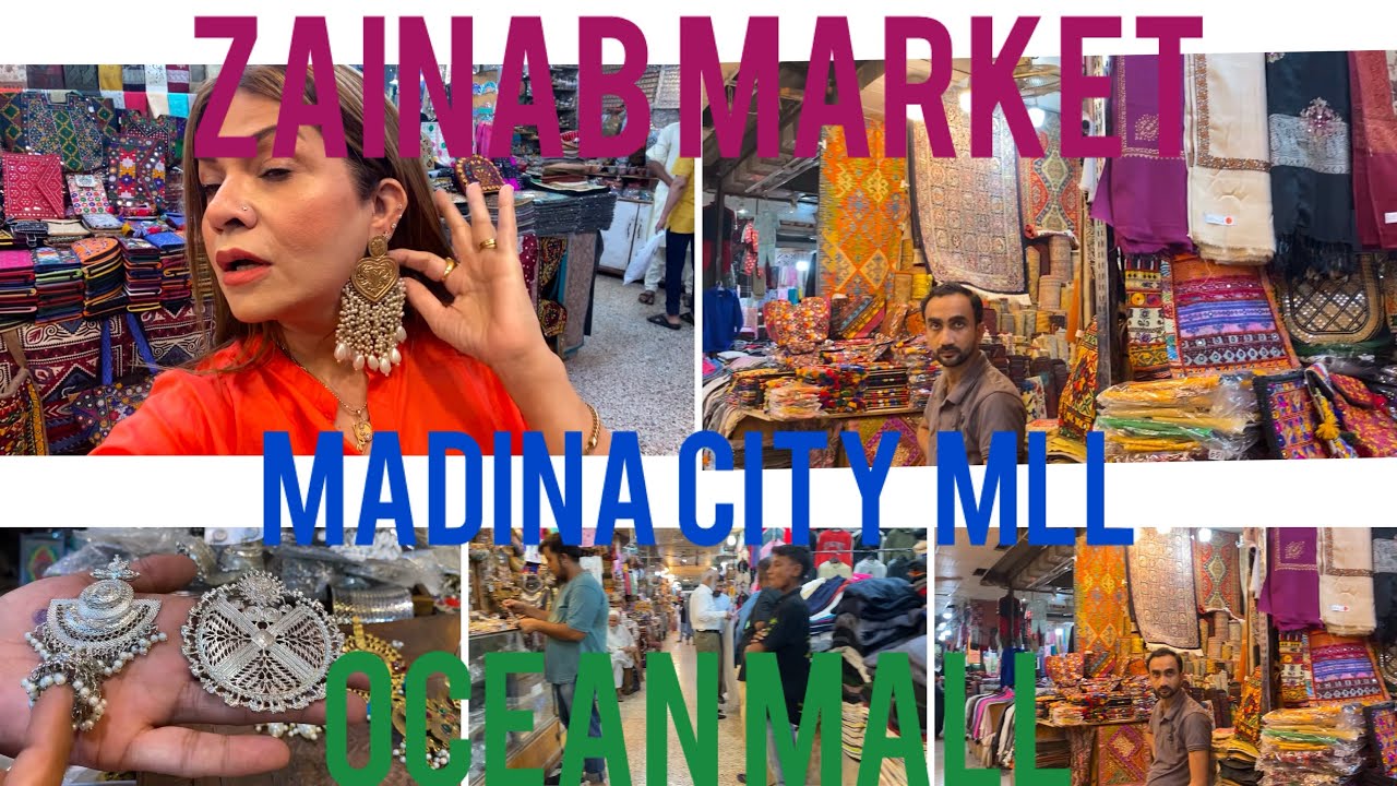 One Day Three Malls.Zainab Market favorite place for Foreigners.See Madina City and Ocean Mall.