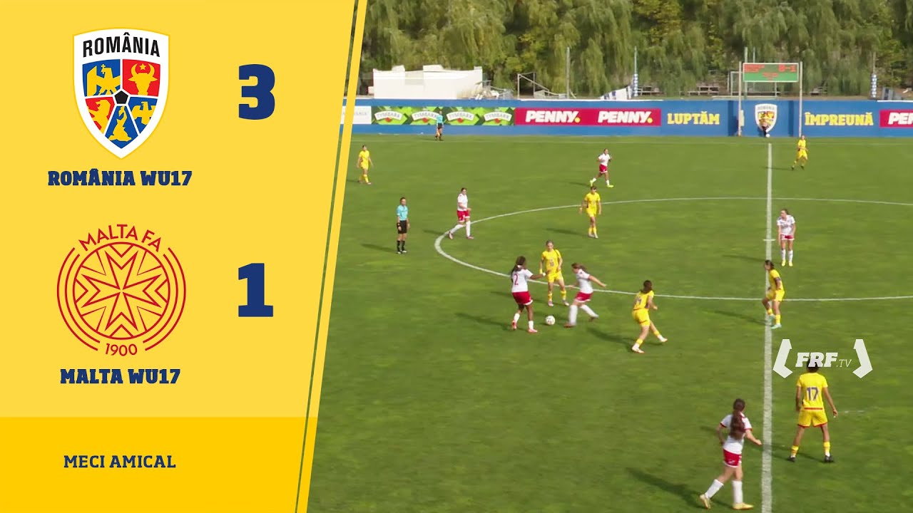 Meci amical: Rom&acirc;nia WU17 - Malta WU17 3-1, 26.10.2025