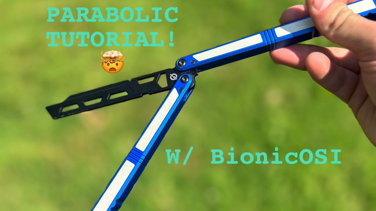 Tips for learning Parabolics | Balisong tutorial ft. (BionicOSI)