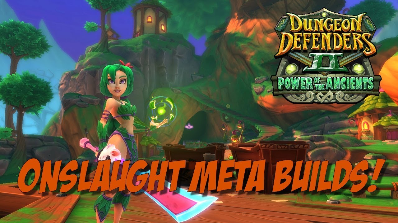 Мета-сборка DD2 Onslaught Dryad — Lost Temple