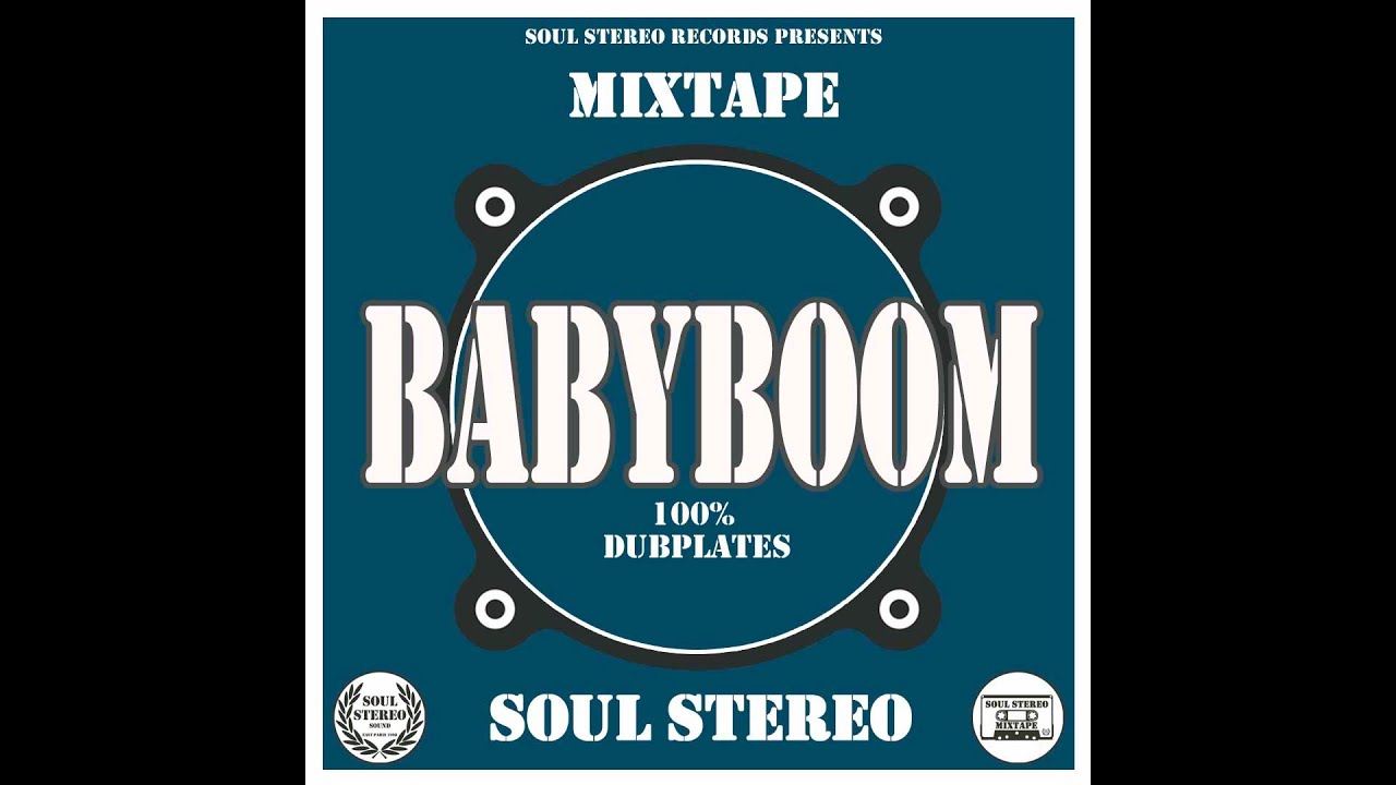 📼 BabyBoom 🇬🇧 Dubplates 💿 Mixtape #01 by Soul Stereo 2022.