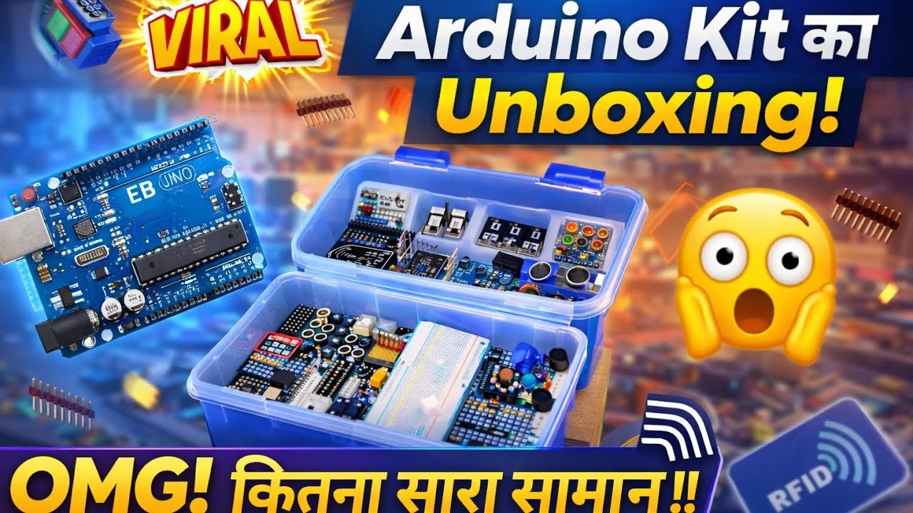 Arduino Beginner Kit Unboxing in Hindi | Perfect for Students!🤫