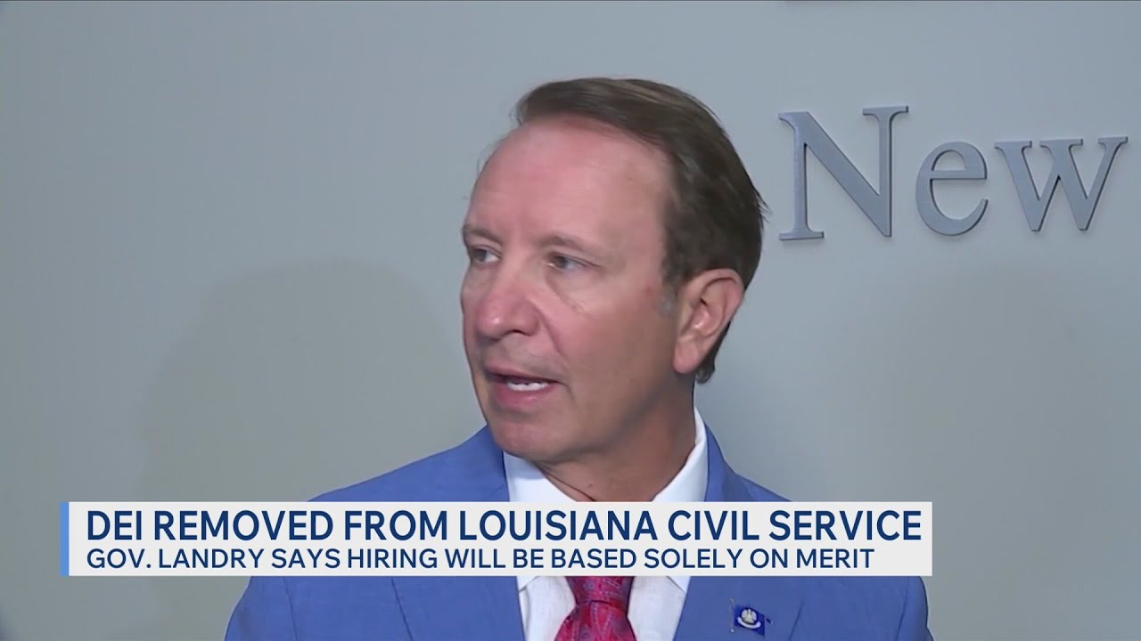 Gov. Landry announces DEI removed from Civil Service, says employment will be based on &lsquo;merit&rsquo;