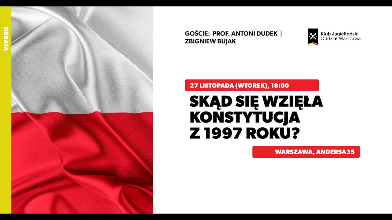 Skąd się wzięła Konstytucja z 1997 roku? Goście: prof. Antoni Dudek, Zbigniew Bujak