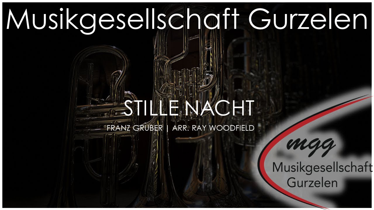 MG Gurzelen | Stille Nacht, heilige Nacht - Franz Gruber | arr. Ray Woodfield