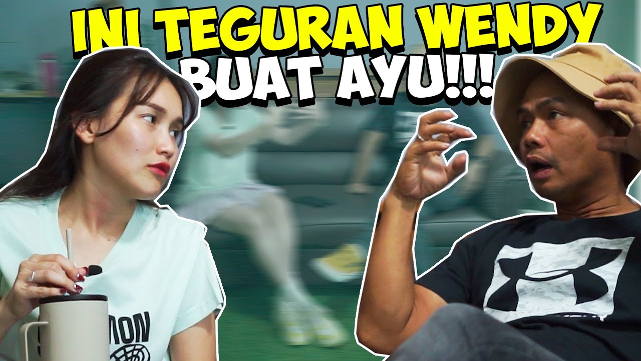 WENDY : SUAMI PENGUSAHA LEBIH COCOK BUAT AYU TING TING