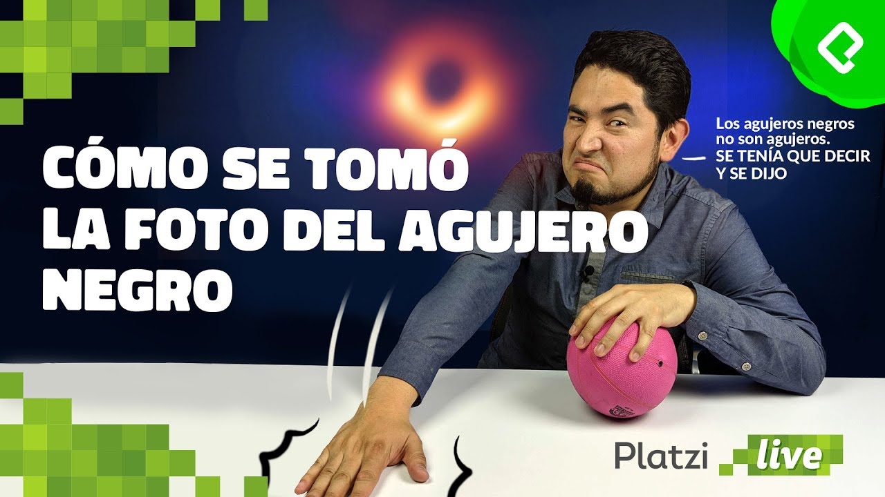 C&oacute;mo se fotografi&oacute; un agujero negro por primera vez | PlatziLive