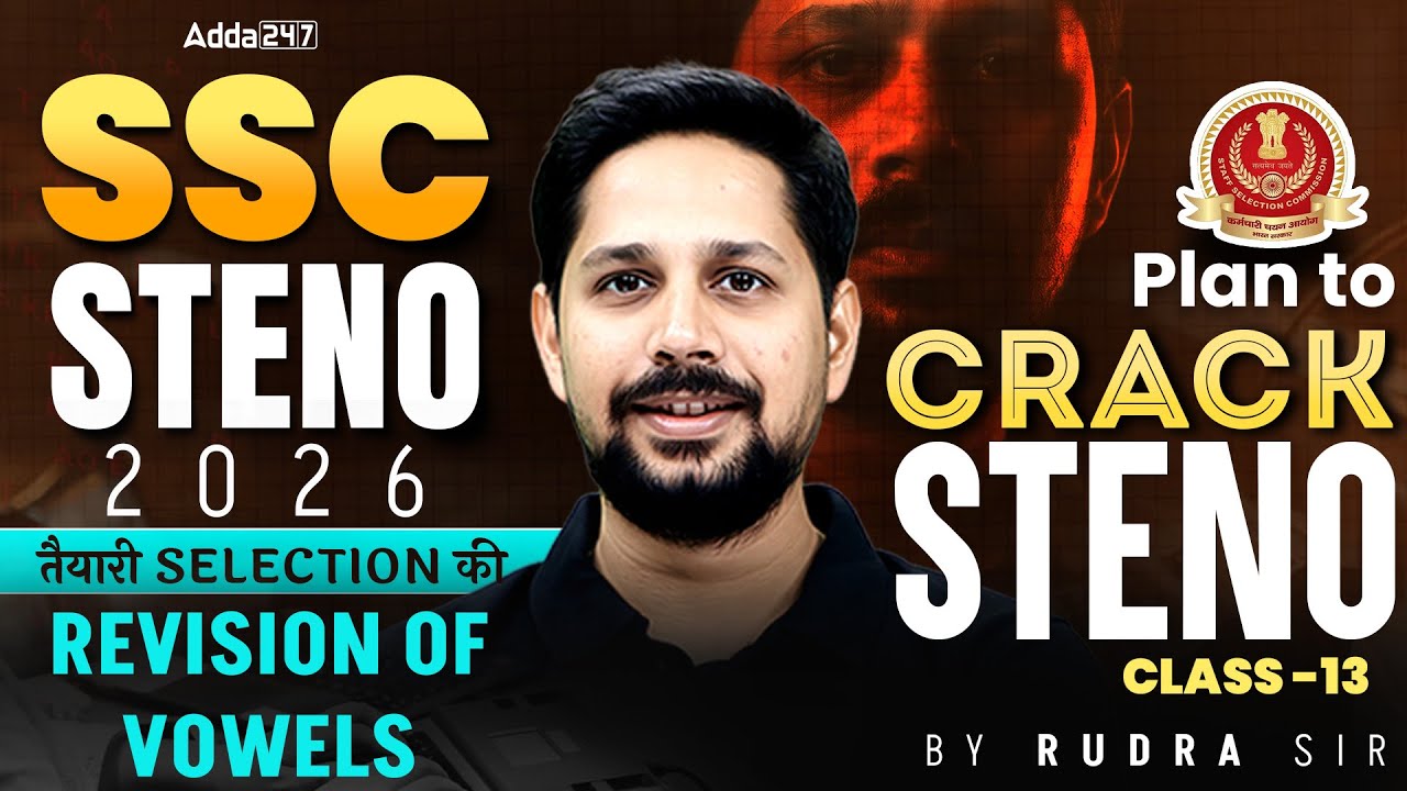 SSC Stenographer 2026 | SSC Stenographer Classes | Revision of Vowels | By Rudra Sir