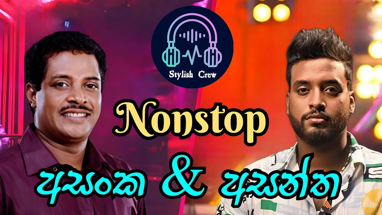 Asanka Piyamantha & Asantha Piyamantha Nonstop | Best Sinhala Hits  #NonstopHits