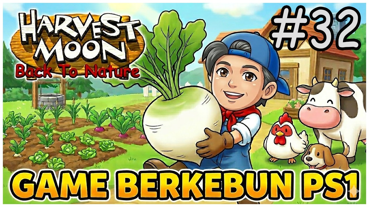 Harvest Moon Back To Nature Part 32 | PS1