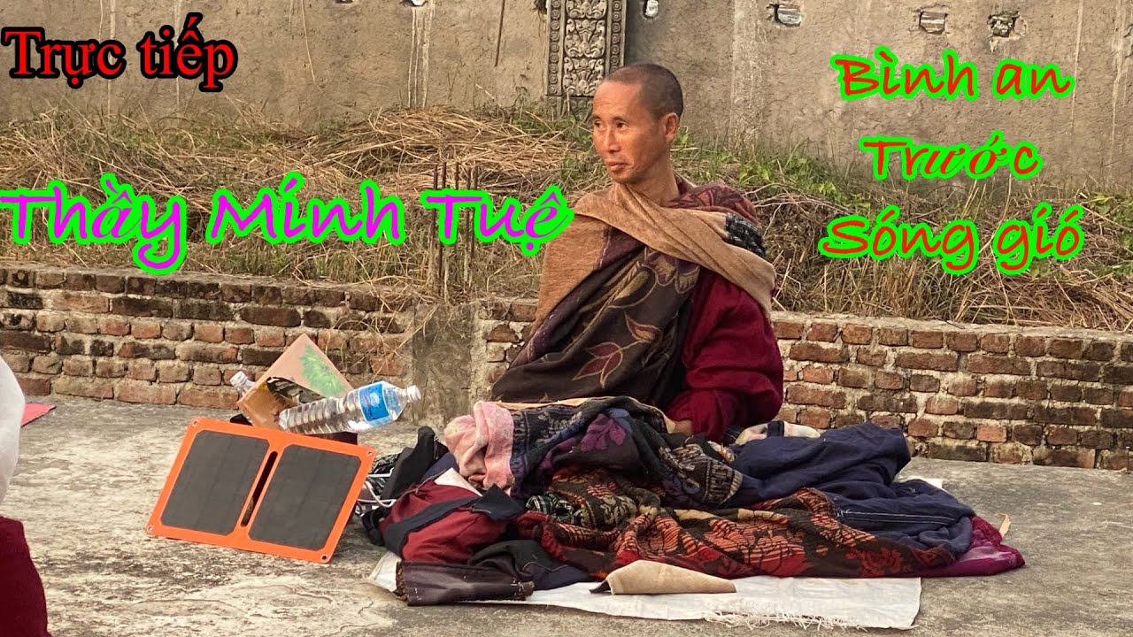 Thầy Minh Tuệ chia sẻ mới nhất 27/01
