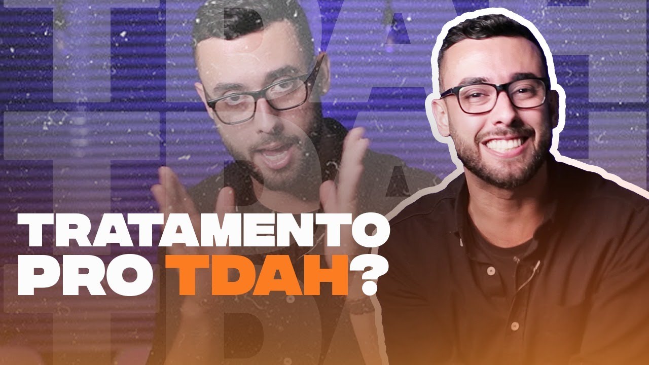 TDAH tem cura? | Como funciona o tratamento do TDAH