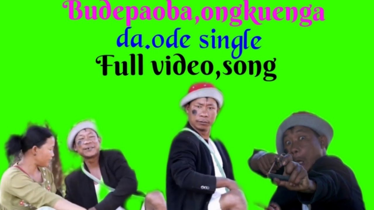 full video,song// budepaoba ong.kuenga da.ode single