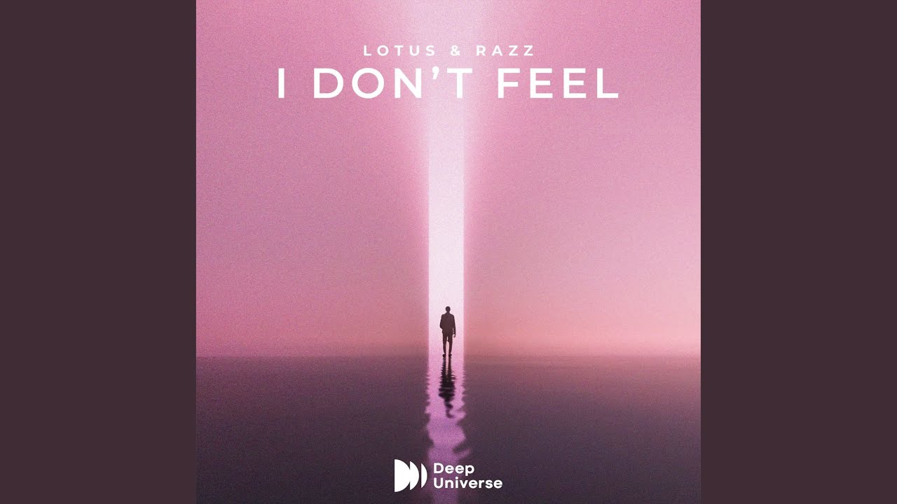 I Don’t Feel