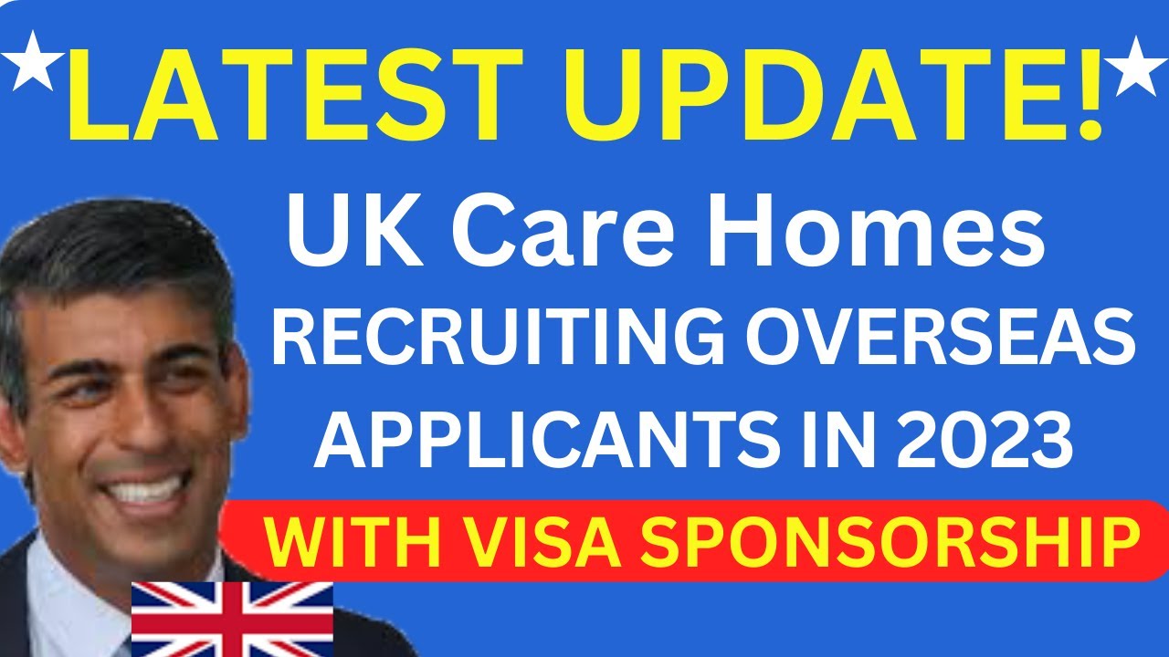 UK Care Homes Hiring Overseas Applicants in 2023