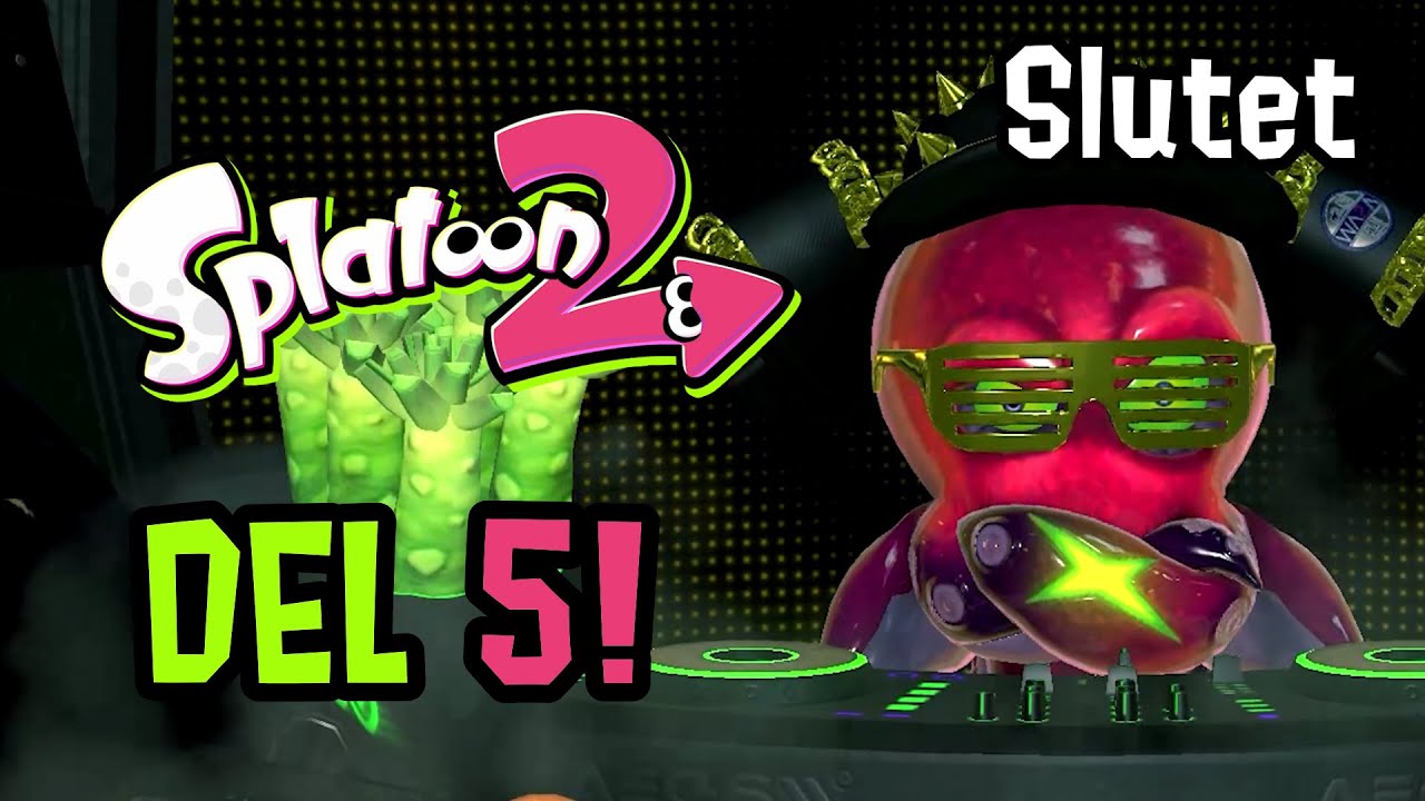 Splatoon 2 - del 5 - Slutet (svenska)