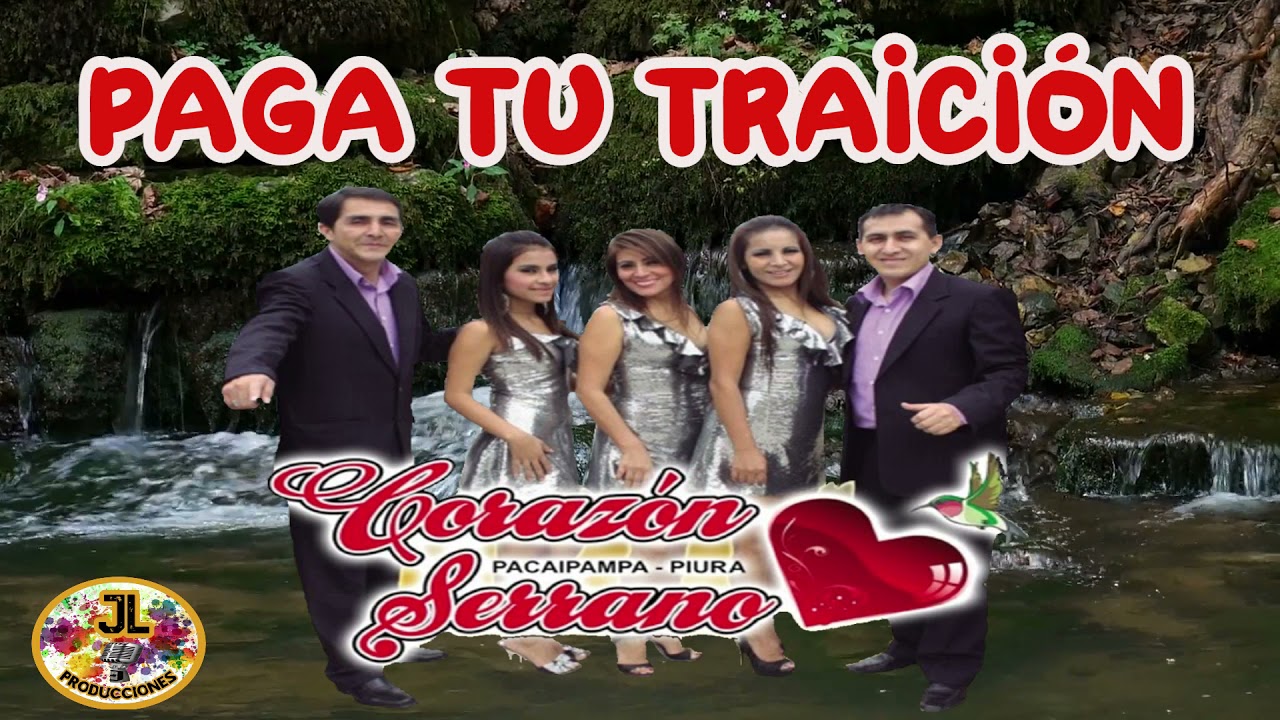 🎤🎶PAGA TU TRAICIÓN - CORAZÓN SERRANO ( CLASICOS )🎶🎸