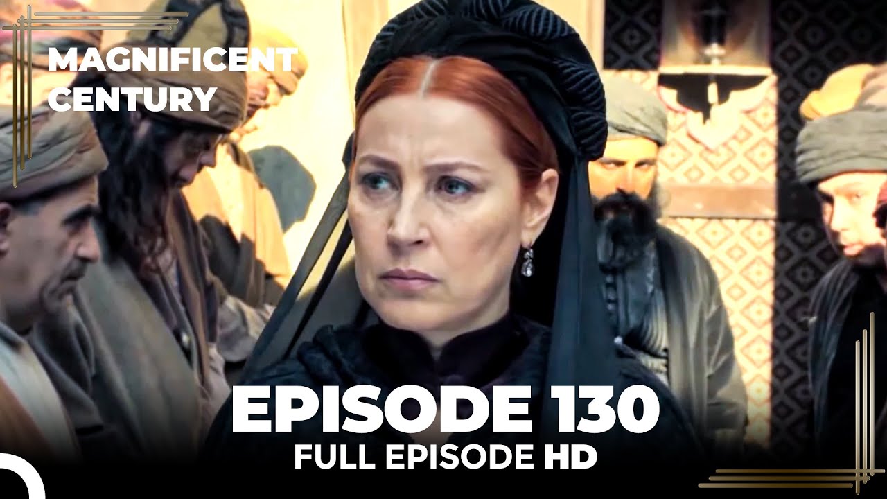 Magnificent Century Episode 130 | English Subtitle