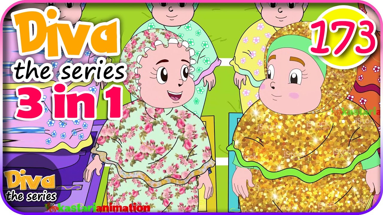 Seri Diva 3 in 1 | Kompilasi 3 Episode ~ Bagian 173 | Diva The Series Official