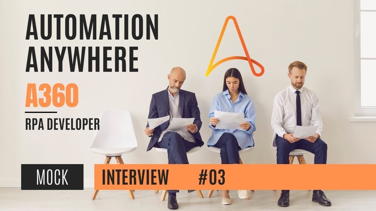 Automation Anywhere Mock Interview | 3-4 Years | RPA Developer Mock Interview #3