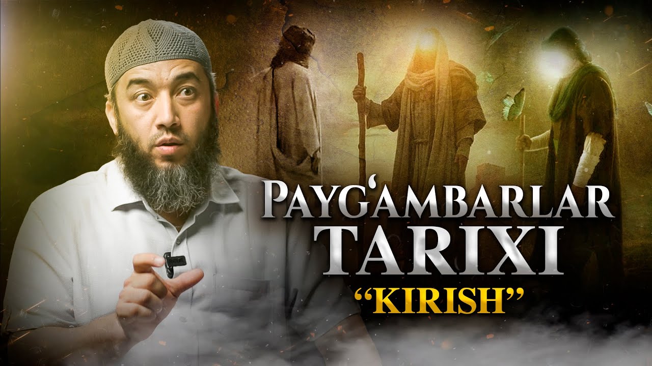 Payg'ambarlar tarixi | Kirish | Ustoz Anasxon Mahmud | @REGISTONTV #registontv #paygambarlar