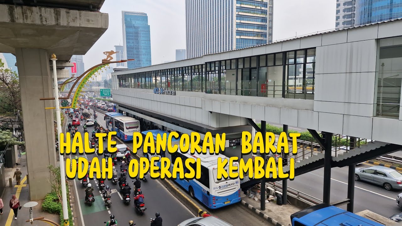 HALTE BARU PANCORAN BARAT JAKARTA BEROPERASI