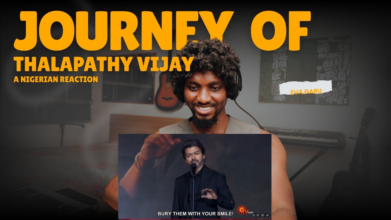 African Reacts to Journey of Thalapathy Vijay Video