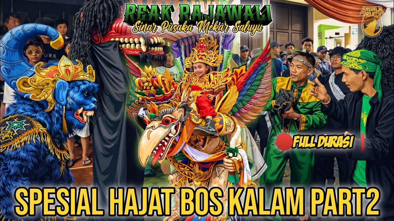 PART2 | PENTAS TERBARU REAK RAJAWALI | SPESIAL HAJAT BOS KALAM | SAGALAPROJECT 