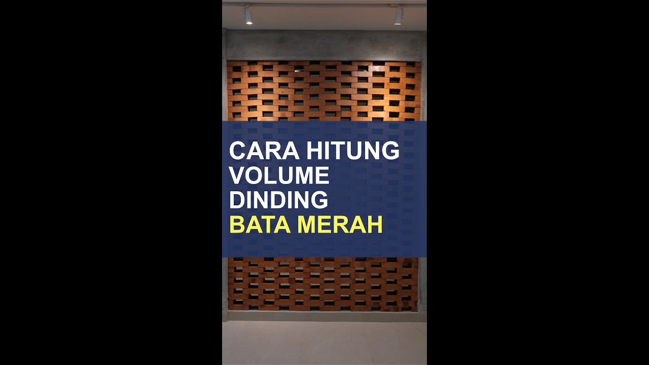 Cara Hitung Volume Dinding Bata Merah