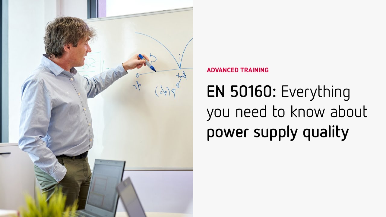 EN 50160: Everything you need to know about power supply quality | Advanced Training