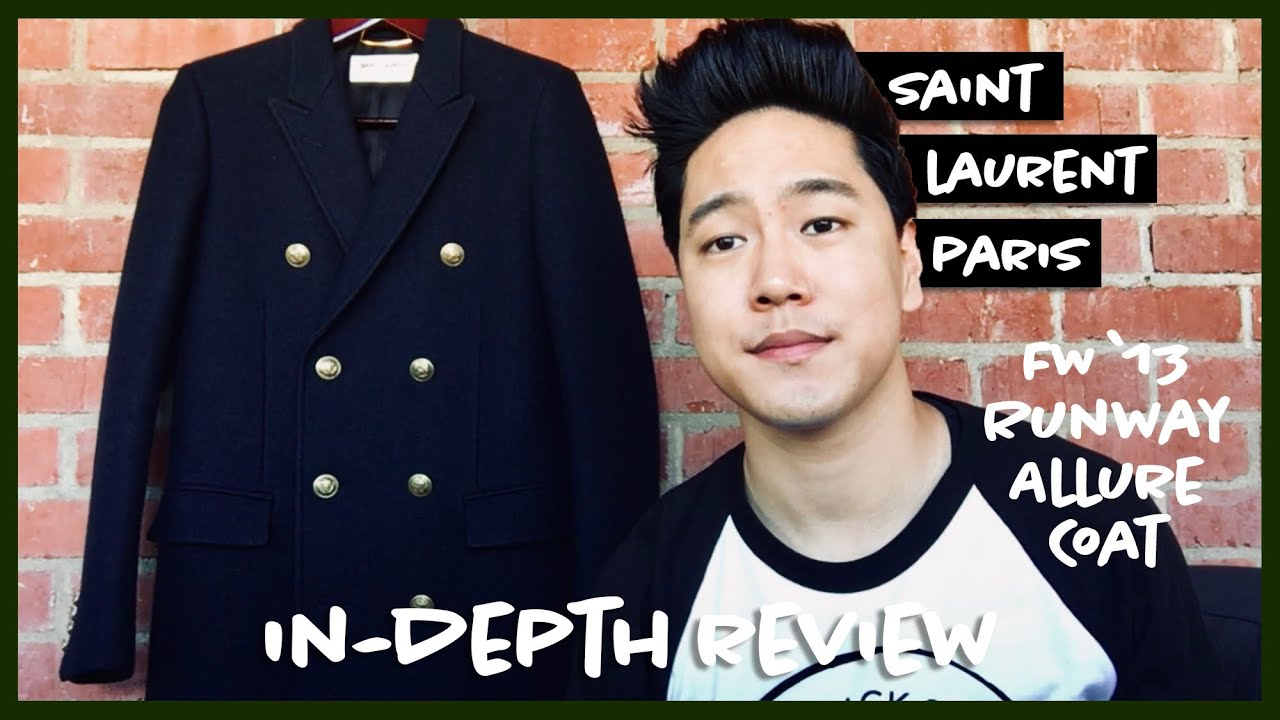 Saint Laurent Paris FW13 Navy Allure Coat Review
