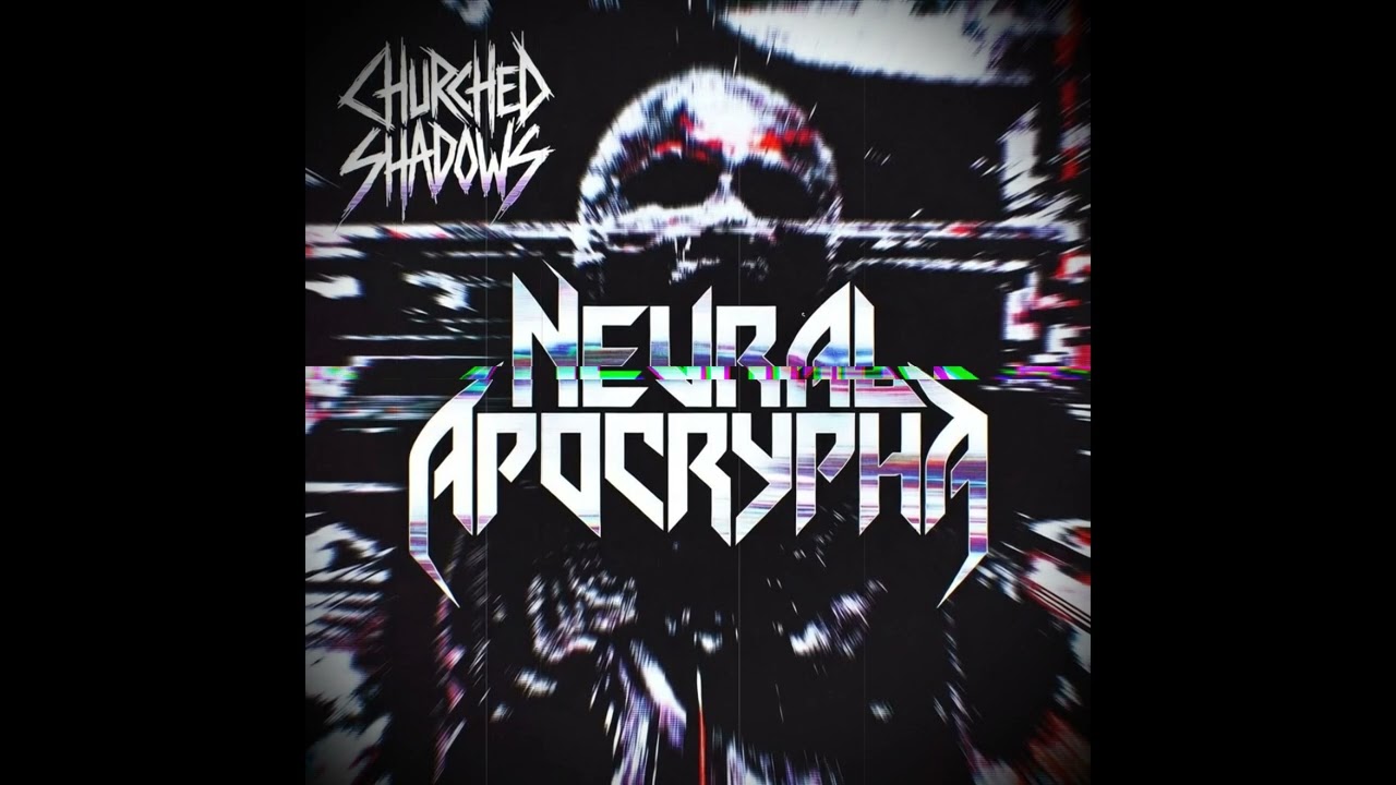 Churched Shadows - Silicon Stigmata (Official Audio)