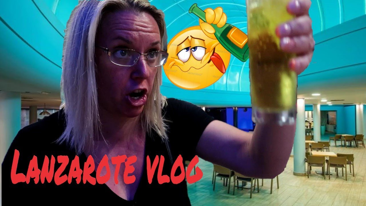 The All Inclusive Drink Measures **Lanzarote Vlog** PT 2