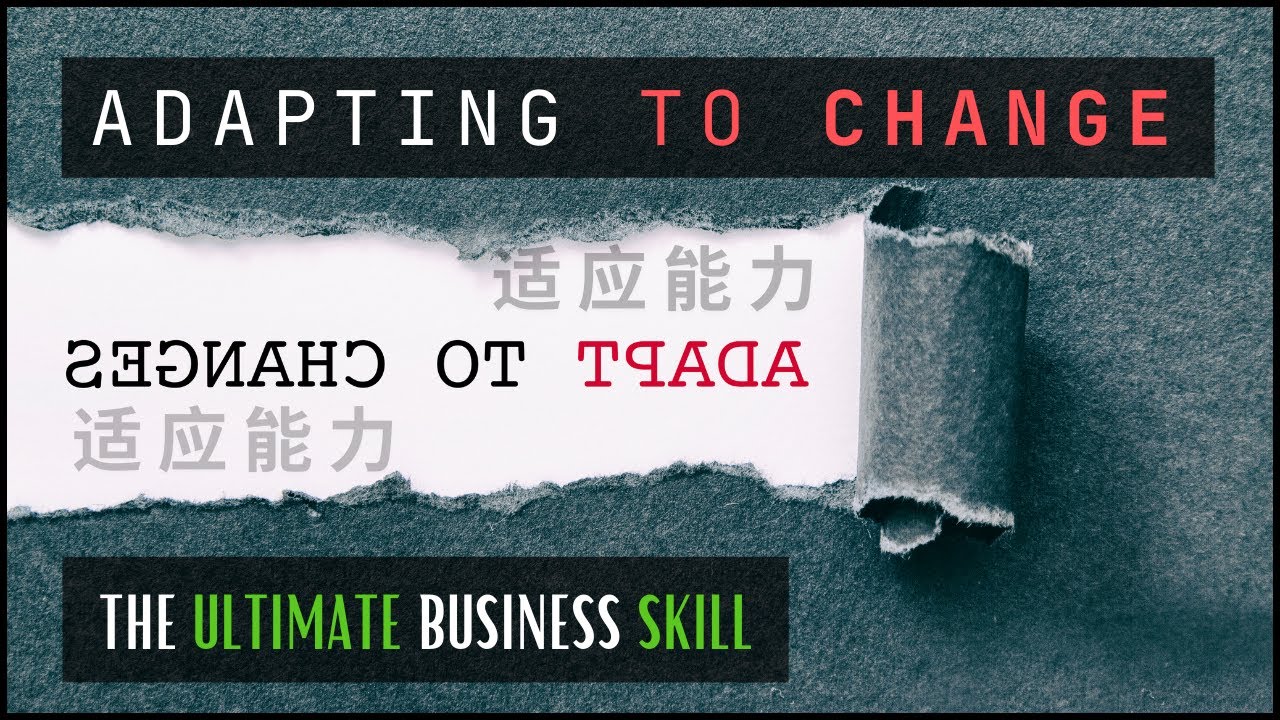 The Shocking Truth About Adapting to Change #adaptability #business skills #changing markets.