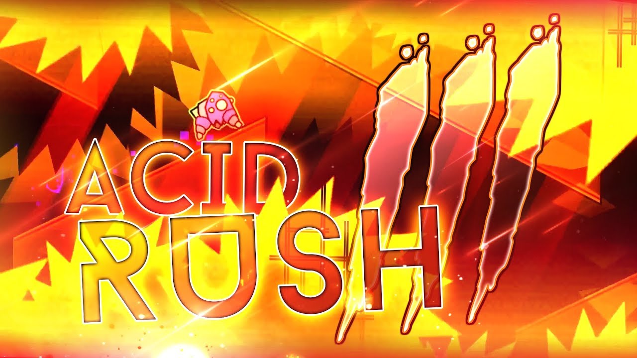Acid Rush 3 (demon) | Serponge (me), Goose, Kips...