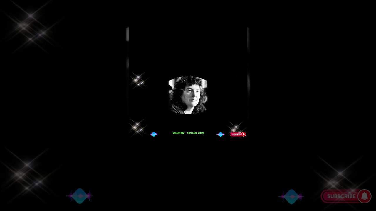 Valentine  A Romantic Poem by Carol Ann Duffy (Song Version)  Part 3 