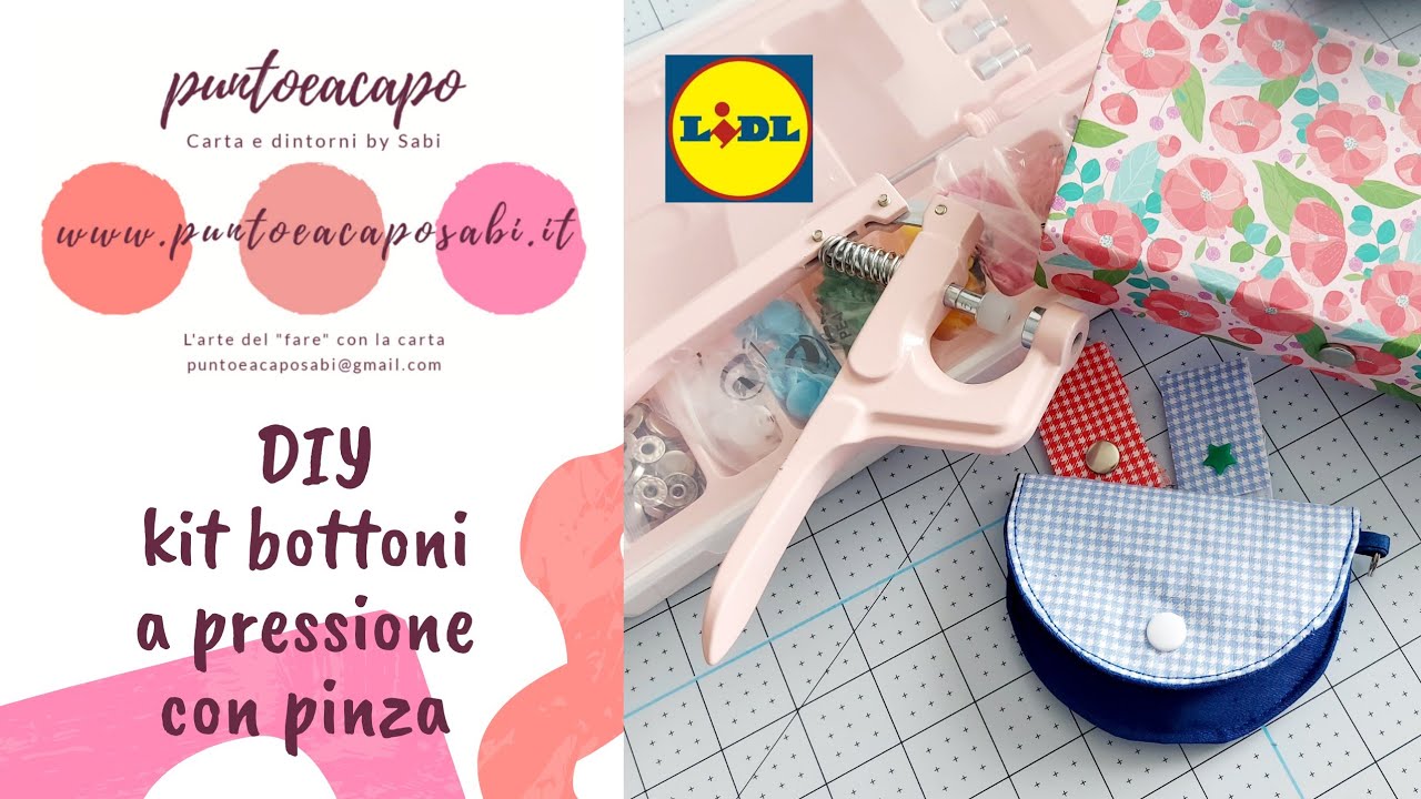 Tutorial kit pinza per bottoni a pressione della Lidl con... special guest!