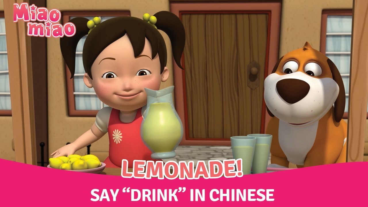 Learn Chinese for Children with Miaomiao  Ep.101&mdash;Lemonade