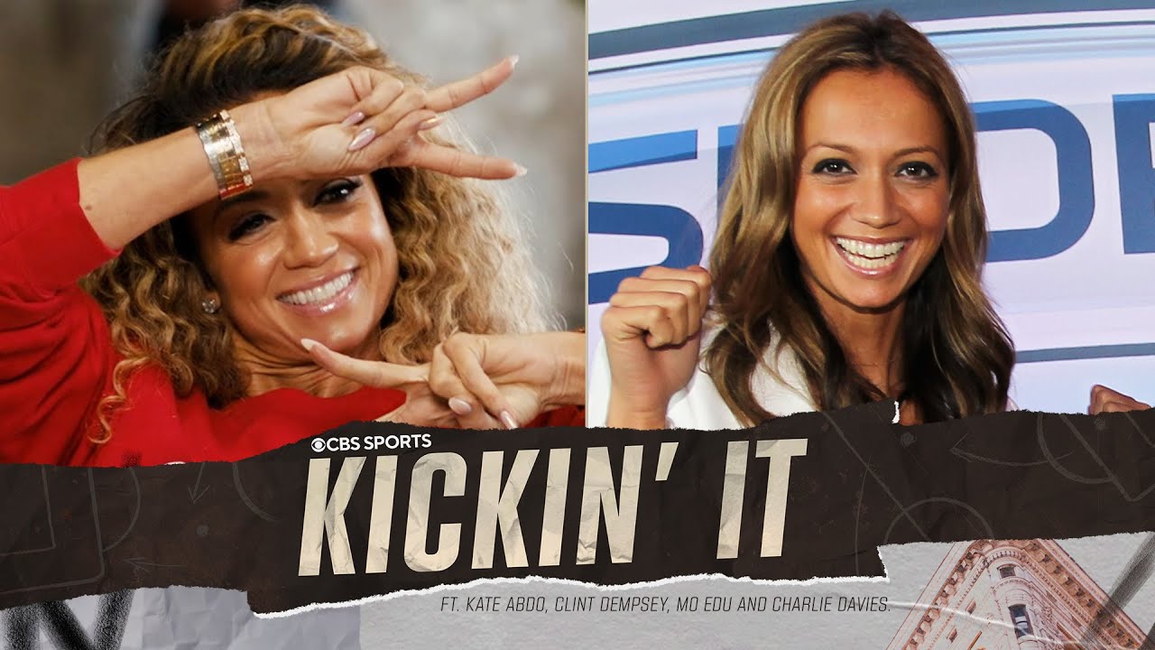 How Kate Abdo got her start in broadcasting! 🤩 | Kickin' It | CBS Sports Golazo